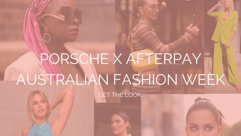 Porsche X Afterpay Australian Fashion Week 