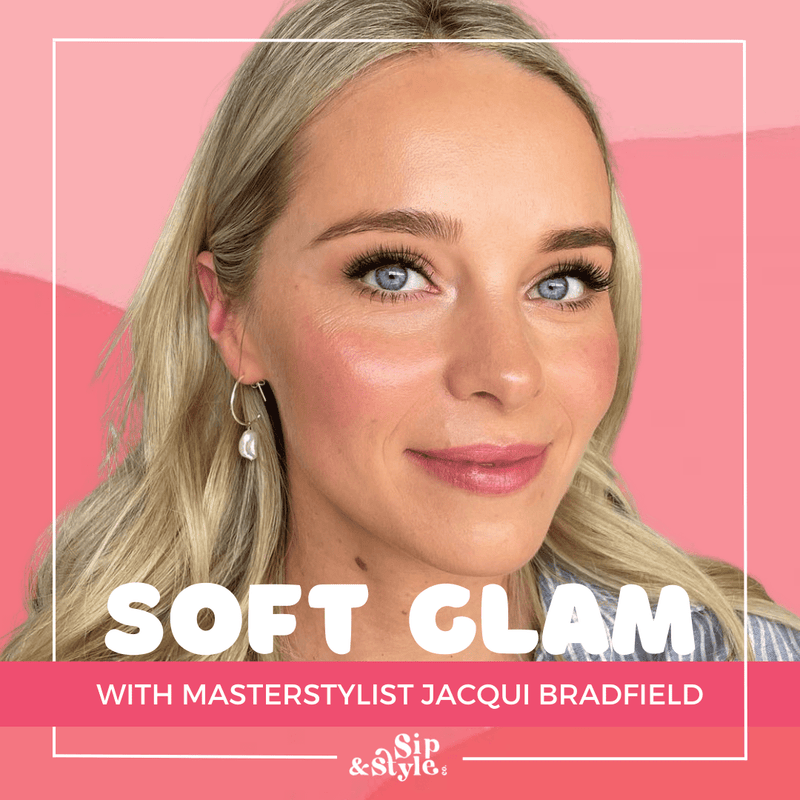 PRE SALE Soft Glam with Jacqui Bradfield