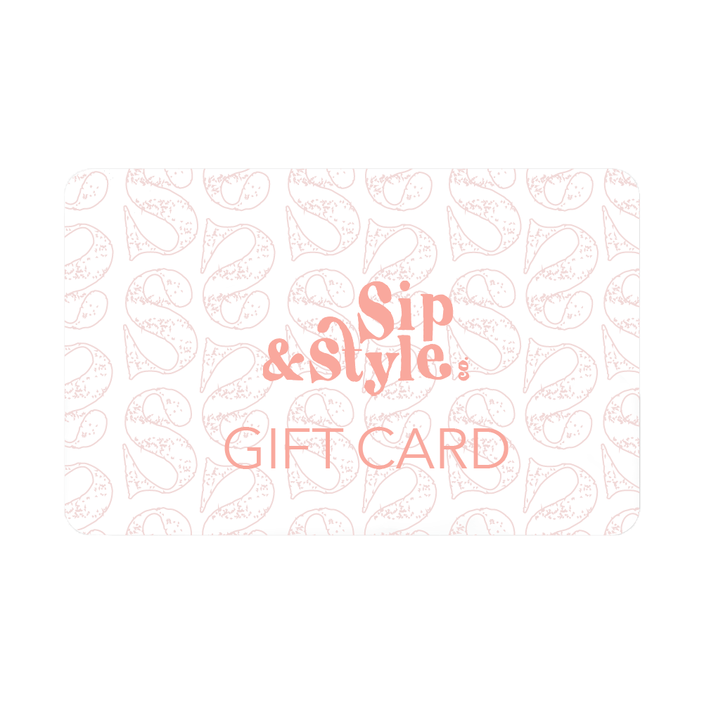 Sip & Style Co Gift Card